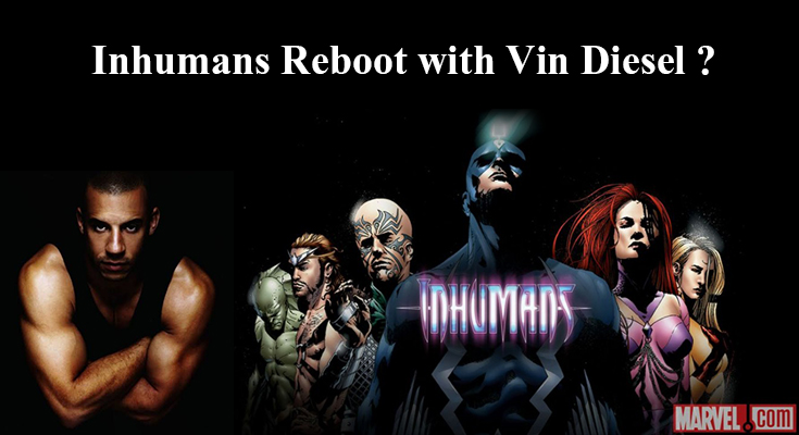 Inhumans Reboot
