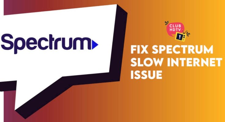 Spectrum Slow Internet
