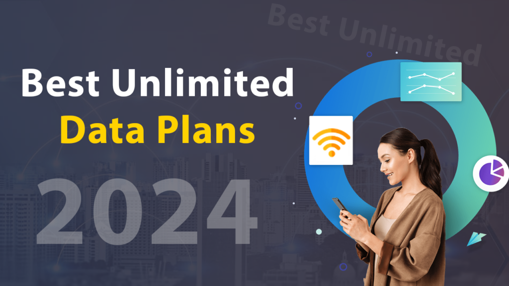 Best Unlimited Data Plans