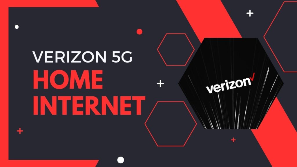 Verizon 5G Home Internet