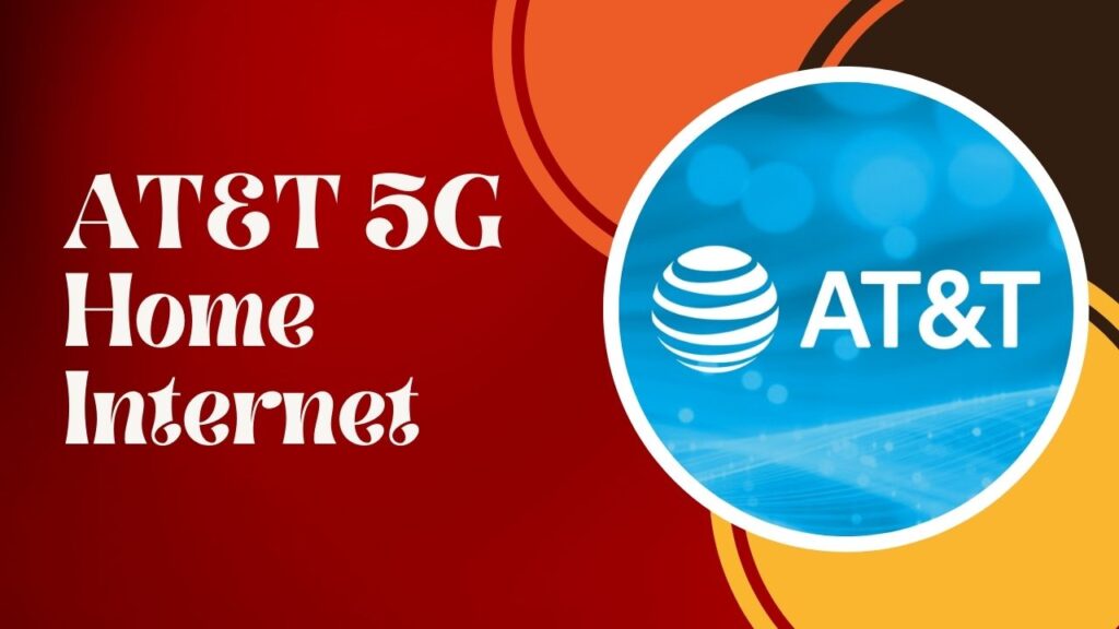 AT&T 5G Home Internet