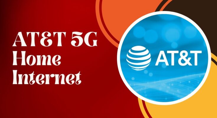 AT&T 5G Home Internet