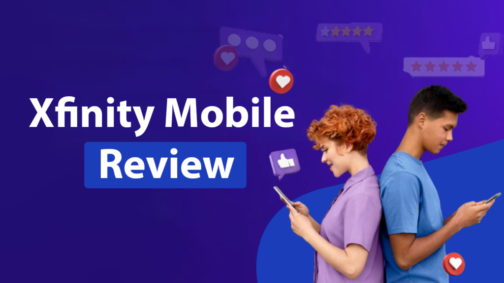 Xfinity Mobile Review