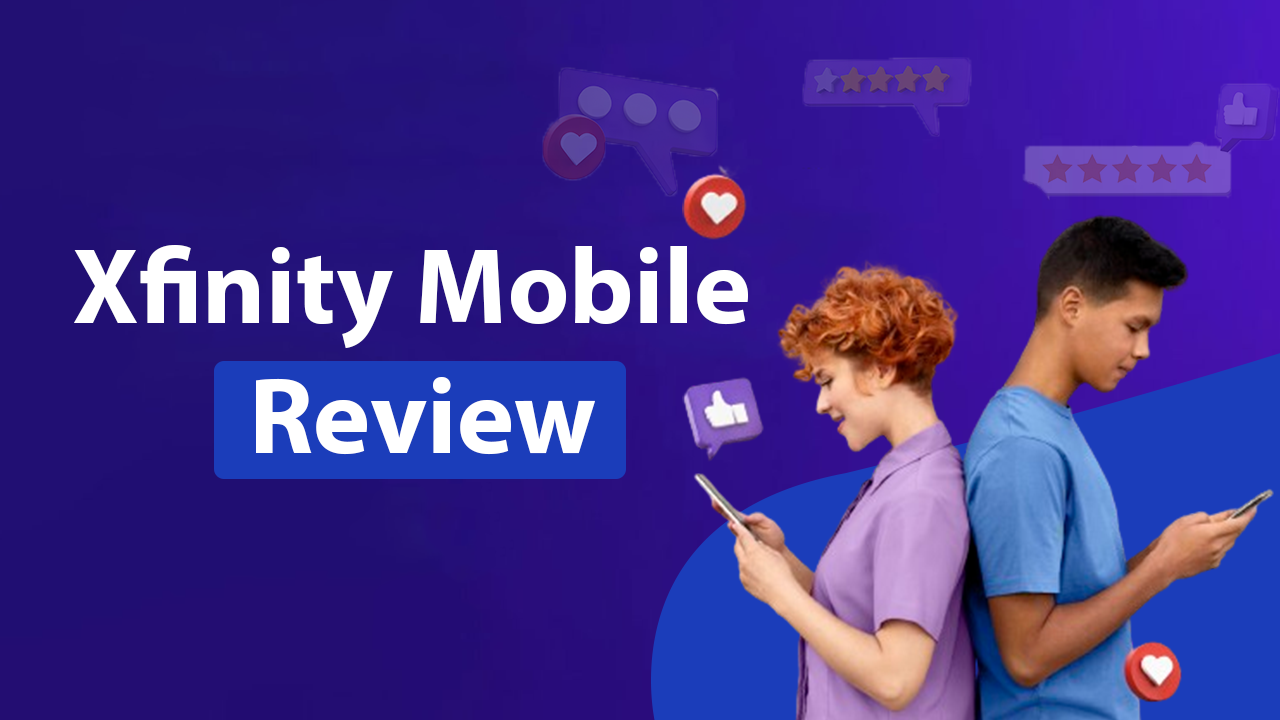 Xfinity Mobile Review 2024