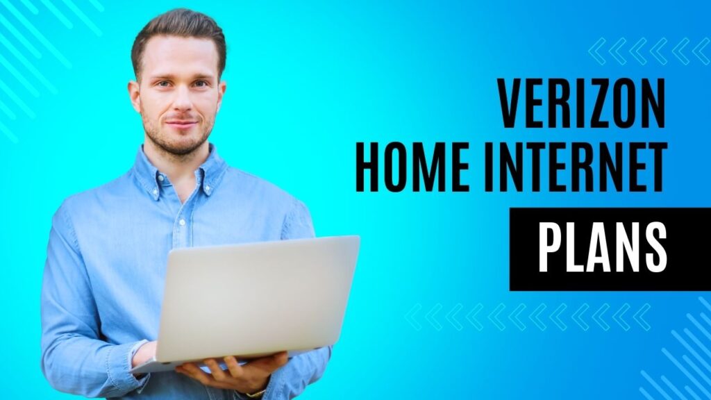 Verizon Home Internet Plans