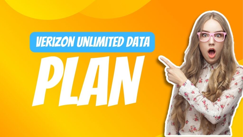 Verizon Unlimited Data Plan