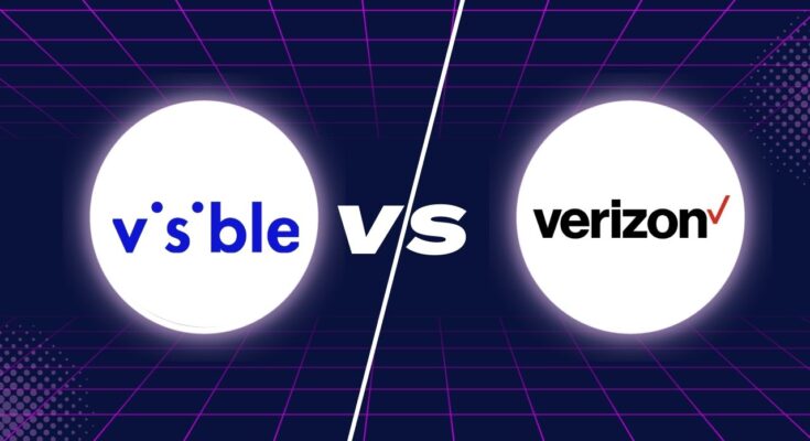 Visible vs Verizon
