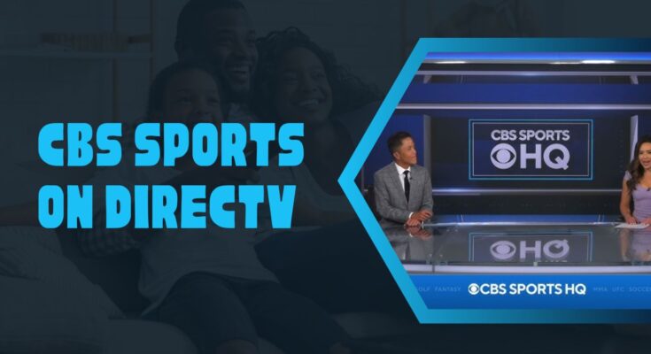 What Channel is CBS Sports on DirecTV