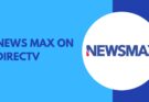 What Channel is Newsmax on DIRECTV