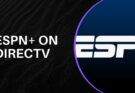 What Channel is ESPN Plus on DIRECTV?
