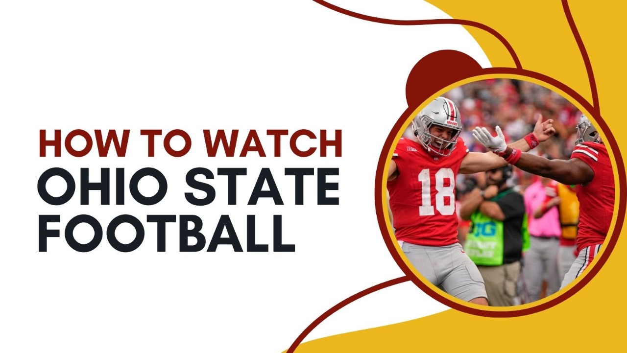 how-to-watch-ohio-state-football