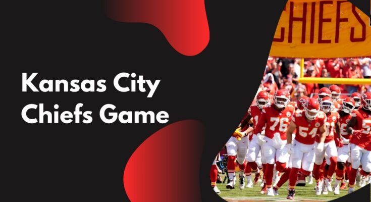 Kansas City Chiefs game on