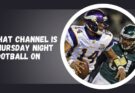 What channel is thursday night football on