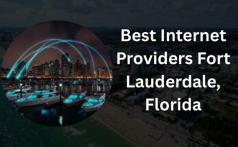 Best Internet Providers Fort Lauderdale, Florida