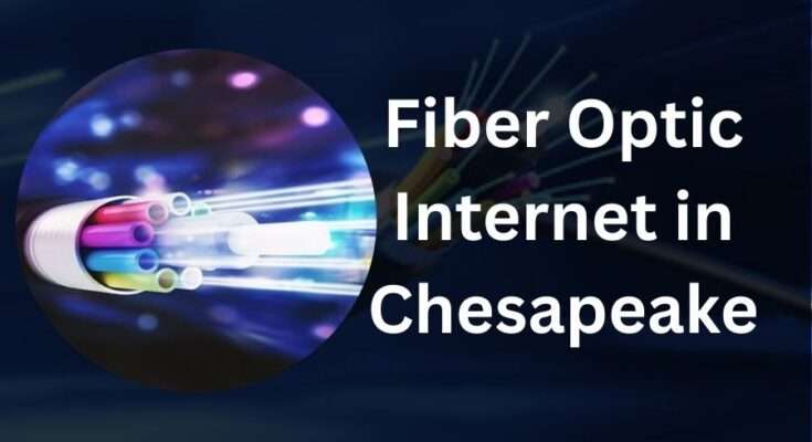 fiber optic internet in chesapeake va