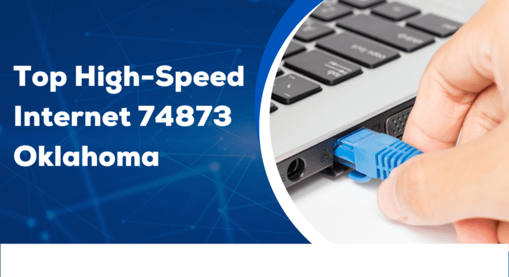 high speed internet 74873 oklahoma