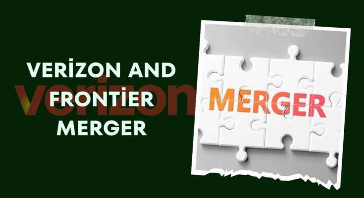 Verizon merger with Frontier