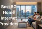 5G Home Internet Providers