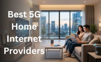5G Home Internet Providers